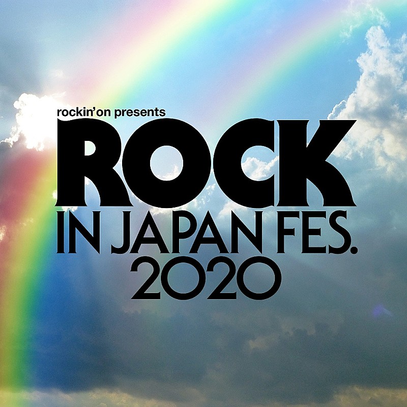 【ROCK IN JAPAN FESTIVAL 2020】出演予定だったアーティストを発表