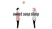 「wasabi（谷口鮪×津野米咲）、楽曲「sweet seep sleep」MV公開」1枚目/3