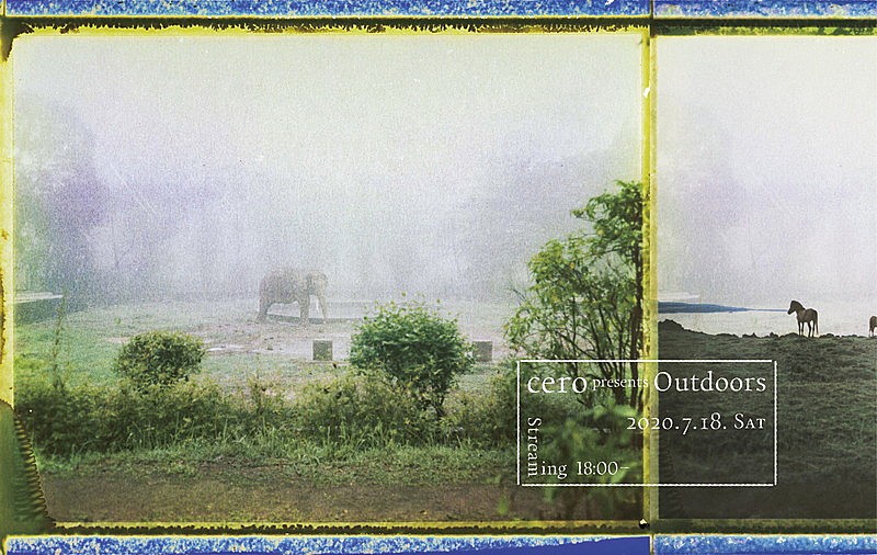 cero、オンラインライブ【Outdoors】トレイラー映像第2弾公開
