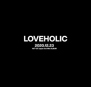 「NCT 127、日本オリジナルAL『LOVEHOLIC』を12月発売」