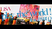 「LiSA「play the world! feat.PABLO」配信リリース＆MVが公開」1枚目/2