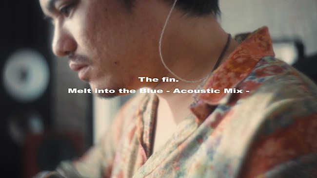 「The fin.、「Melt into the Blue(Acoustic Mix)」MV公開＆自主企画ライブ配信決定」1枚目/4