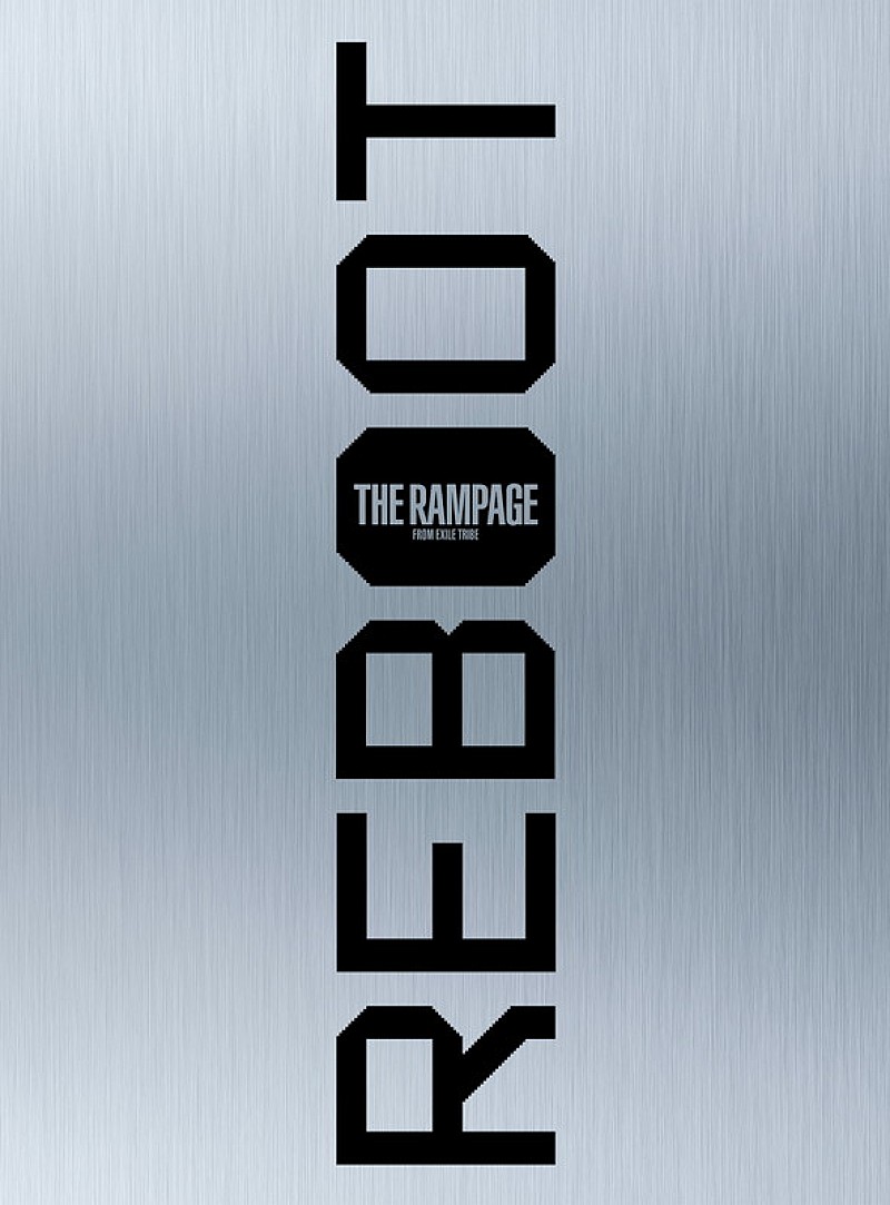 THE RAMPAGE from EXILE TRIBE「THE RAMPAGE、新AL『REBOOT』ジャケ写解禁」1枚目/2