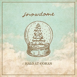 「Halo at 四畳半、バンド初“ウインターラブソング”「snowdome」配信開始」