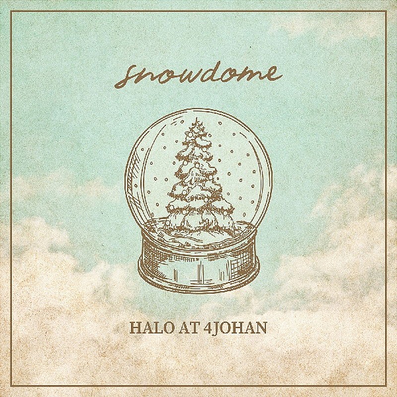 Halo at 四畳半、「snowdome」リリース記念番組生配信決定 