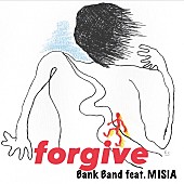 「Bank Band、MISIAを迎えた新曲「forgive」配信リリース　東日本大震災から10年“次の未来”へ」1枚目/1