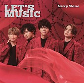 「【先ヨミ】Sexy Zone『LET&amp;#039;S MUSIC』が13万枚で現在シングル1位」1枚目/1