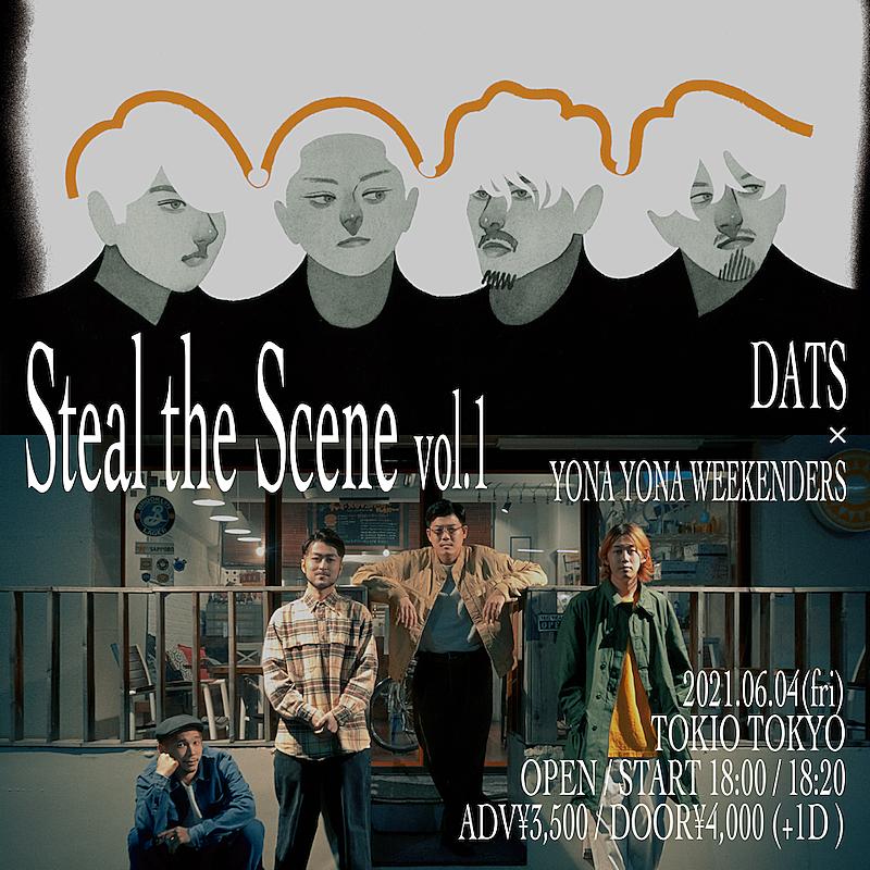 TOKIO TOKYOの【Steal the Scene】にDATSとYONA YONA WEEKENDERS出演 