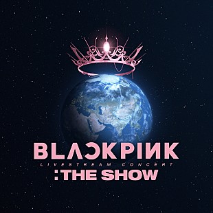 「BLACKPINK、約28万人が視聴したオンラインライブ【’THE SHOW’LIVE】の音源リリース」