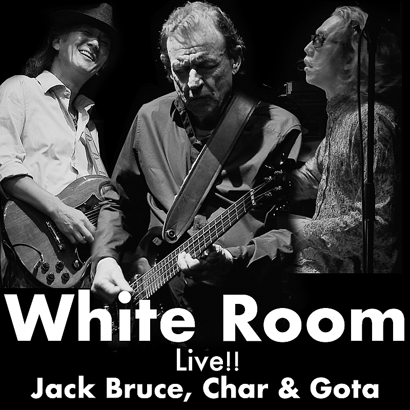Ｊａｃｋ　Ｂｒｕｃｅ「「White Room (Live in Japan)」」3枚目/3