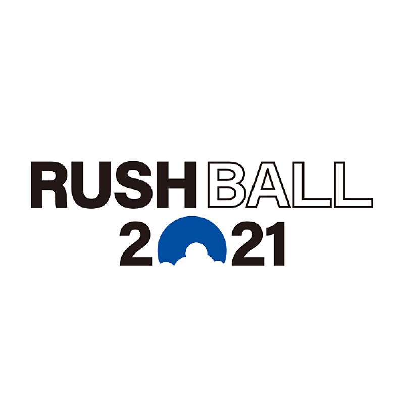 [Alexandros]/WANIMA /ストレイテナーら【RUSH BALL 2021】全出演アーティスト＆出演日発表