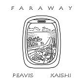 「PEAVIS、U-LEEプロデュースの新曲「Far Away feat. KAISHI」配信リリース」1枚目/3