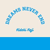 「カジヒデキ、新曲「DREAMS NEVER END」MV公開」1枚目/2