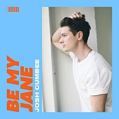 「 ジョシュ・カンビー、「Be My Jane」を8/13に発売決定　8/7には【17LIVE Presents: Live Lounge】に出演」1枚目/3