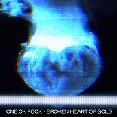 ONE OK ROCK「「Broken Heart of Gold」海外版」4枚目/4