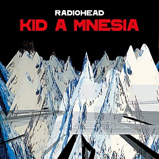 「レディオヘッド、名盤『Kid A』＆『Amnesiac』21周年を記念した作品発売決定　未発表曲「If You Say the Word」解禁」
