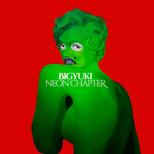 「BIGYUKI、マーク・ジュリアナ／アート・リンゼイら参加の4年ぶり新作『Neon Chapter』をリリース」1枚目/1