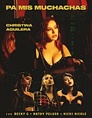 「クリスティーナ・アギレラ、スペイン語で歌う新曲「パ・ミス・ムチャチャス」のMV公開」1枚目/3