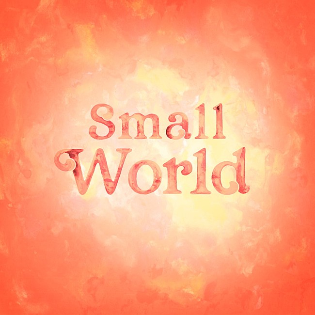 「配信シングル「Small world」」2枚目/3
