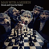 MAN WITH A MISSION「アルバム『Break and Cross the Walls I』通常盤」3枚目/8