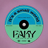 「FAKY、「It&amp;#039;s a small world」リミックス第2弾リリース」1枚目/2