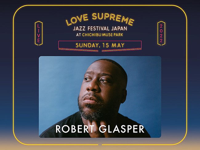 「ロバート・グラスパーが【LOVE SUPREME JAZZ FESTIVAL JAPAN 2022】ヘッドライナーに」1枚目/1