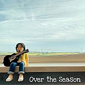 「配信シングル「Over the Season」」4枚目/4