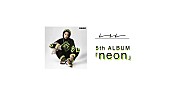 「iri 5th ALBUM「neon」 Trailer」3枚目/5