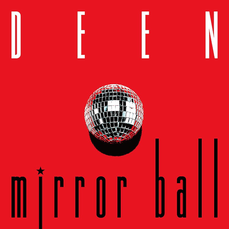 DEEN「DEEN、☆Taku Takahashi（m-flo）との初コラボ曲「mirror ball」ティザー映像公開」1枚目/3