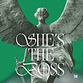 「『SHE&amp;#039;S THE BOSS』ジャケ写_配信専用」2枚目/7