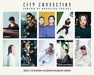 「Manhattan Portageが贈る【City Connection】にSIRUP、どんぐりず、AAAMYYY、おかもとえみ、Licaxxxら」