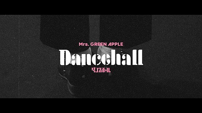 「Mrs. GREEN APPLE、新曲「ダンスホール」ティザー映像を公開」1枚目/2