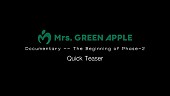 「Mrs. GREEN APPLE、90日間密着ドキュメンタリーのクイックティザーを公開」1枚目/2