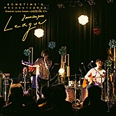 「SOMETIME’S、2マンライブ【League】ダイジェスト映像無料配信決定」1枚目/2