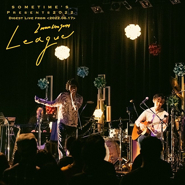 「SOMETIME’S、2マンライブ【League】ダイジェスト映像無料配信決定」1枚目/2