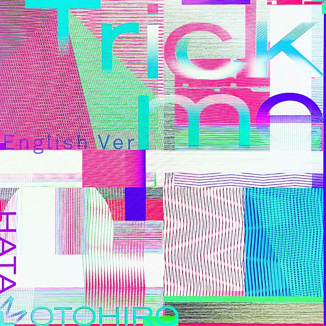 「	秦 基博 配信シングル「Trick me （English ver.）」」2枚目/3