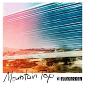 「ELLEGARDEN 配信シングル「Mountain Top」」2枚目/2