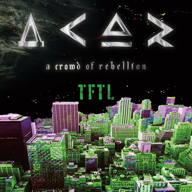 「a crowd of rebellion、新曲「TFTL」配信＆リリックビデオ公開」1枚目/3