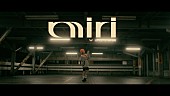 「MIRI（我儘ラキア）、ソロ楽曲「Who I am」のMVをプレミア公開」1枚目/1