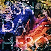 「ASH DA HERO シングル『Judgement』」2枚目/3