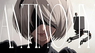 「amazarashi、アニメ『NieR:Automata Ver1.1a』の映像で構成された「アンチノミー」MV公開」