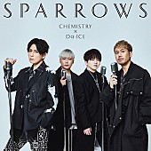 「	CHEMISTRY×Da-iCE 配信シングル「スパロウズ」」2枚目/2