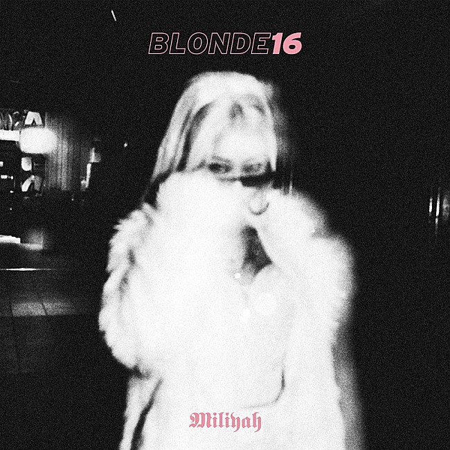 「加藤ミリヤ アルバム『BLONDE16』通常盤」3枚目/3