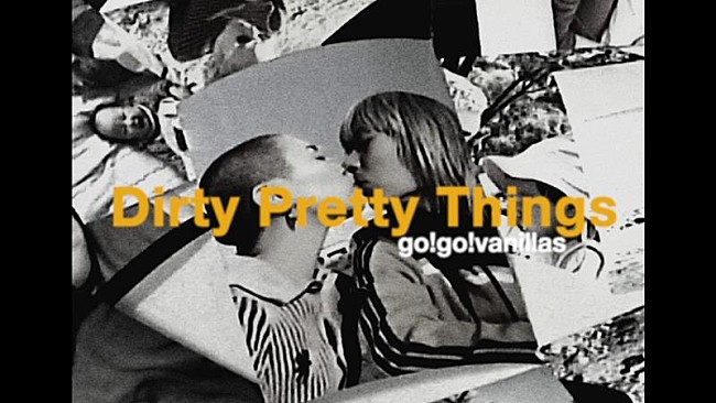 「go!go!vanillas、AL『FLOWERS』より「Dirty Pretty Things」MVプレミア公開決定」1枚目/3