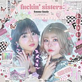 「femme fatale（戦慄かなの＆頓知気さきな）、ニューアルバム『fuckin&amp;#039; sisters』4月リリース」1枚目/1