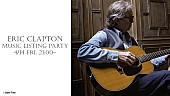 「エリック・クラプトン、武道館公演を記念してYouTubeでリスニング・パーティー開催」1枚目/1