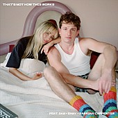 「チャーリー・プース、ダン＋シェイとのコラボ「That’s Not How This Works」のサブリナ・カーペンター参加ver.公開」1枚目/1