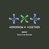 「TOMORROW X TOGETHER、7/5に日本2ndアルバム『SWEET』発売＆来日ショーケース開催決定」1枚目/1