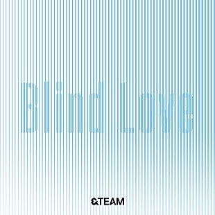 「&amp;TEAM、メンバーも出演を果たしたドラマ『Dr.チョコレート』の主題歌「Blind Love」配信リリース」