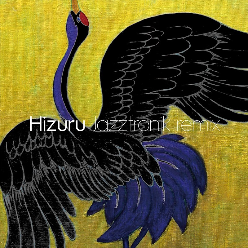 Jazztronik、新シリーズ「Excursions」の第2弾シングル「“Hizuru”Jazztronik Remix」配信リリース 